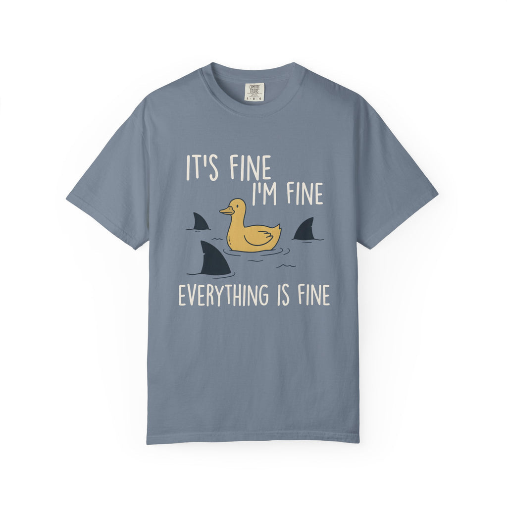 It's Fine, I'm Fine, Everything is Fine Duck T-Shirt