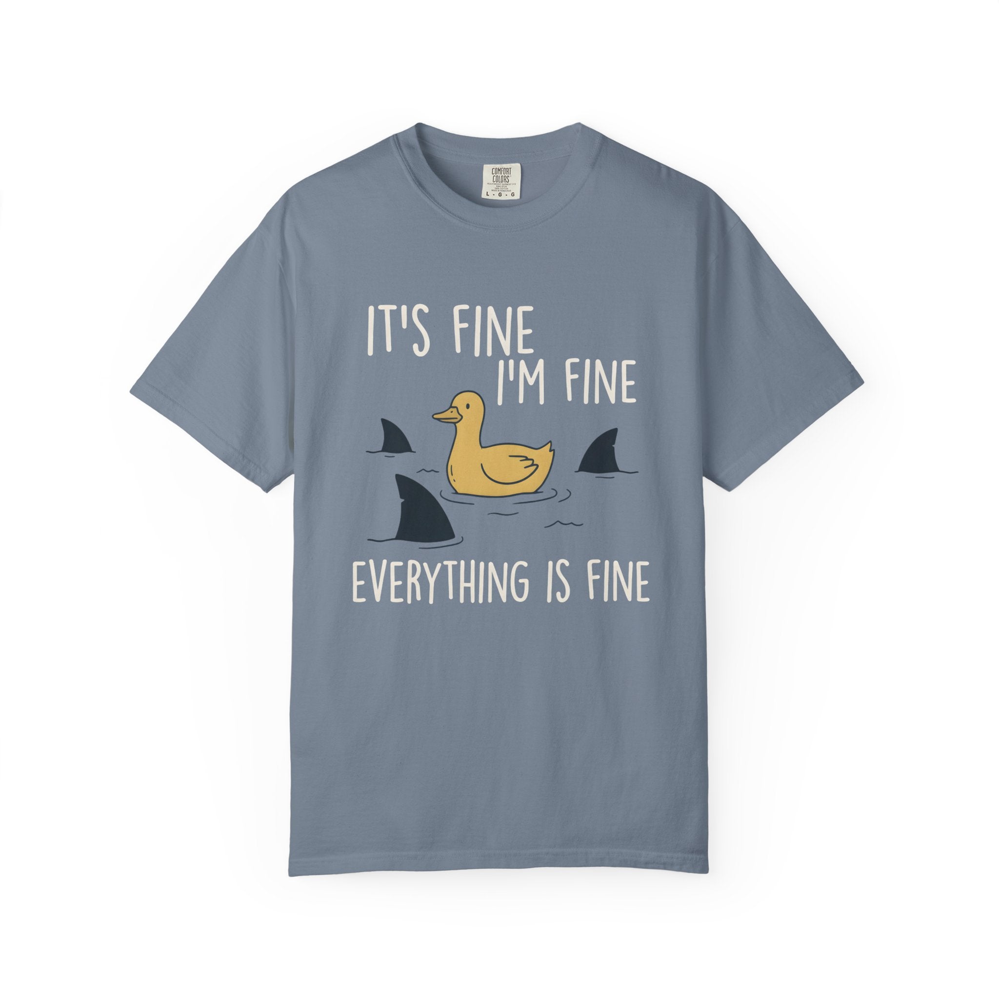 It's Fine, I'm Fine, Everything is Fine Duck T-Shirt
