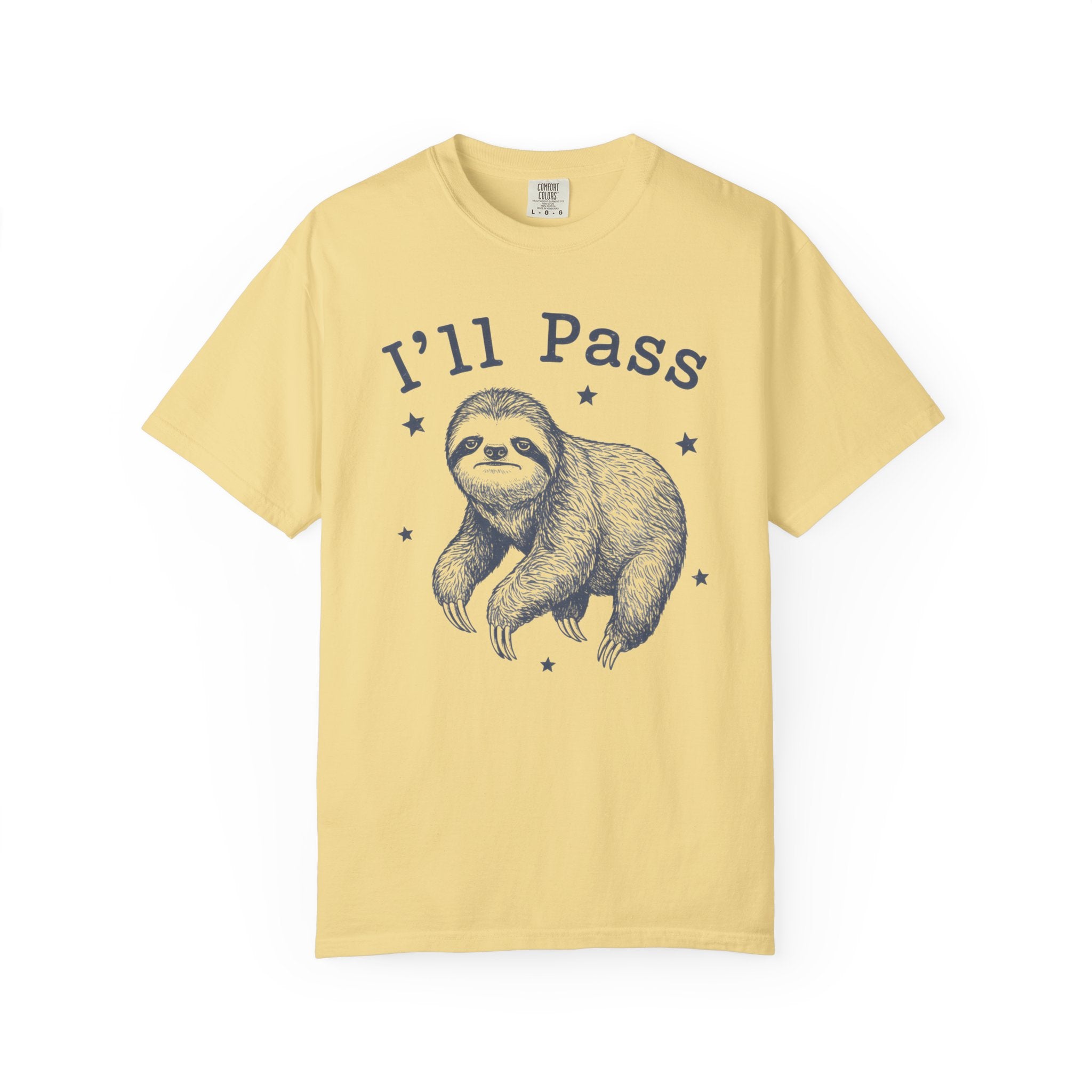 I'll Pass Sloth T-Shirt