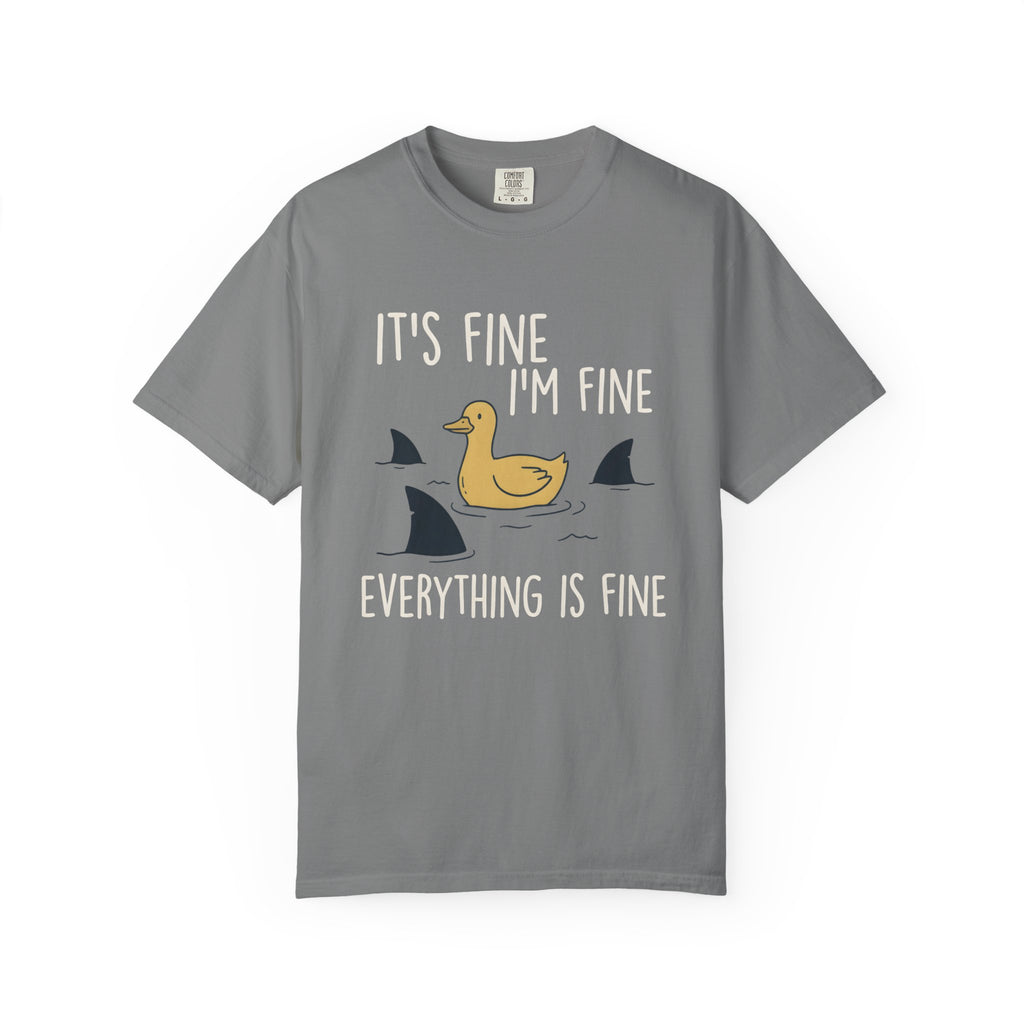 It's Fine, I'm Fine, Everything is Fine Duck T-Shirt