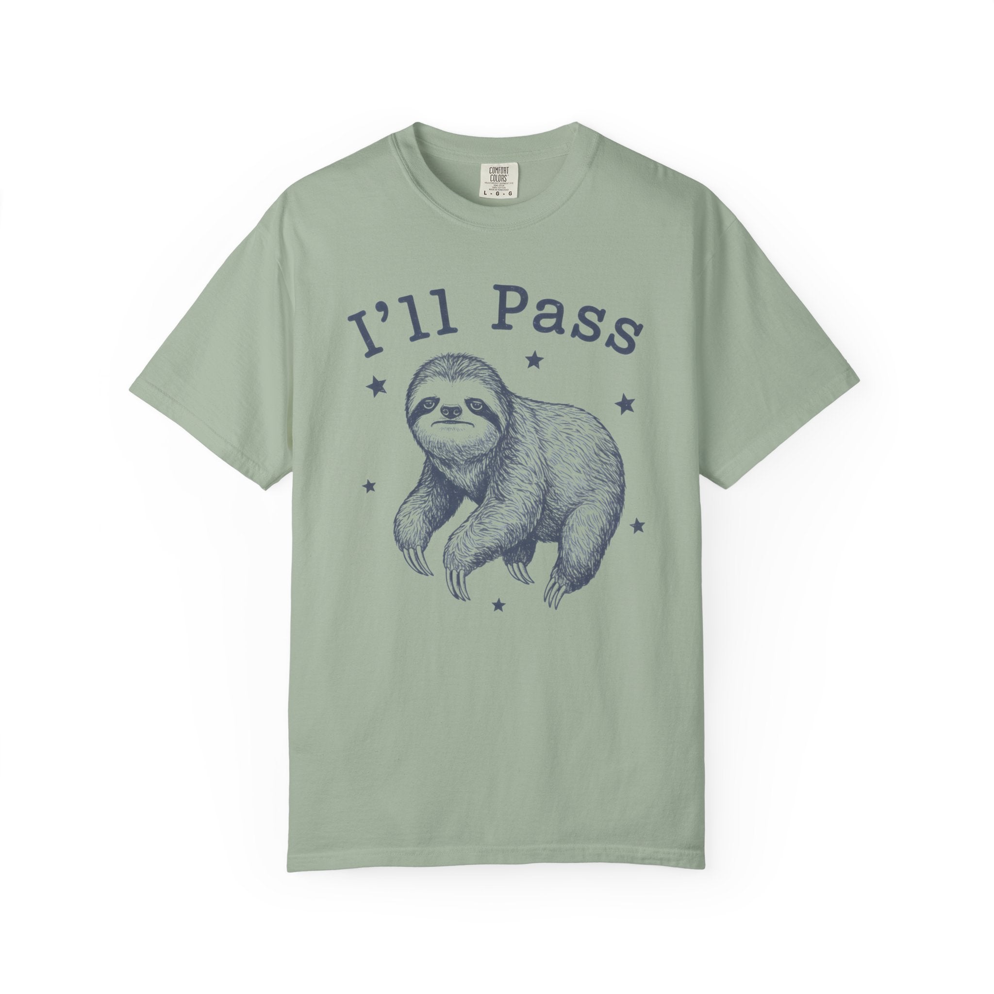 I'll Pass Sloth T-Shirt
