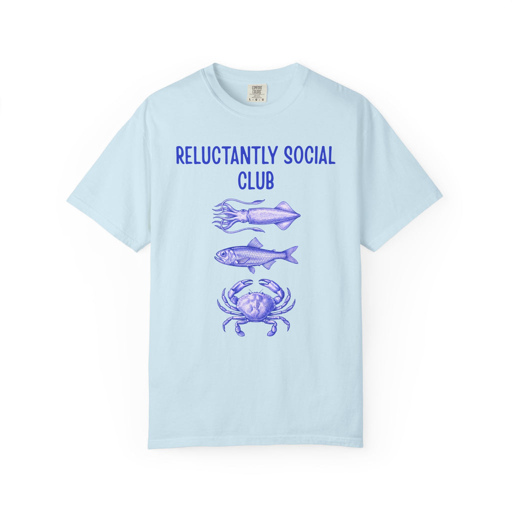 Reluctantly Social Club Fish T-Shirt