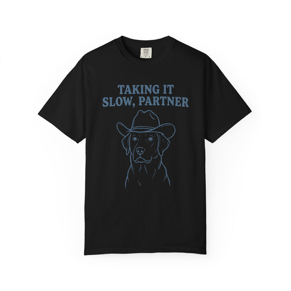 Taking It Slow, Partner Dog T-Shirt