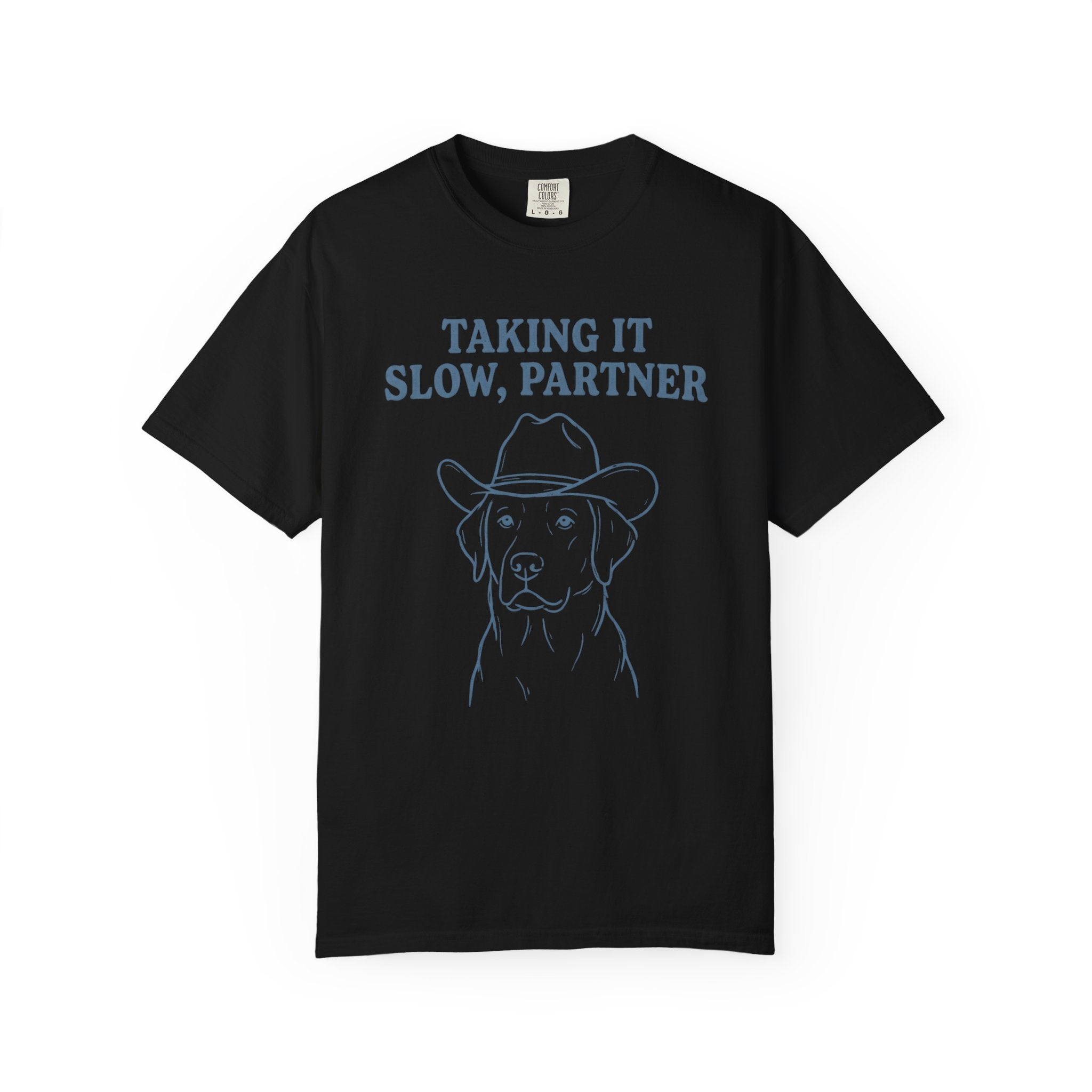 Taking It Slow, Partner Dog T-Shirt