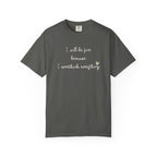 I Will Be Fine Over Thinker T-Shirt