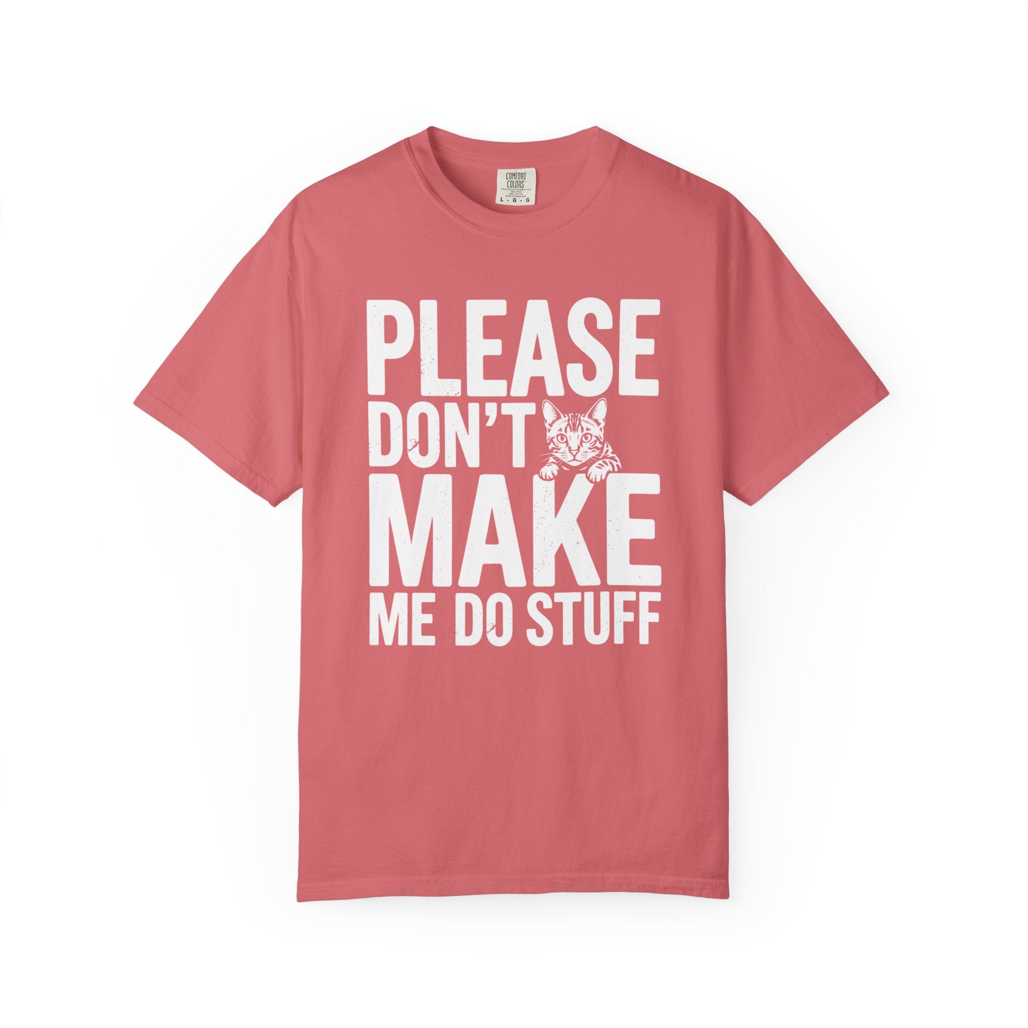 Please Don't Make Me Do Stuff Cat T-Shirt