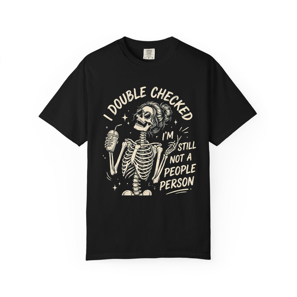 I Double Checked Skeleton T-Shirt