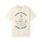Less People, More Peace T-Shirt