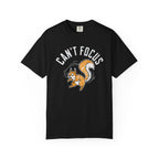 Can't Focus Squirrel T-Shirt