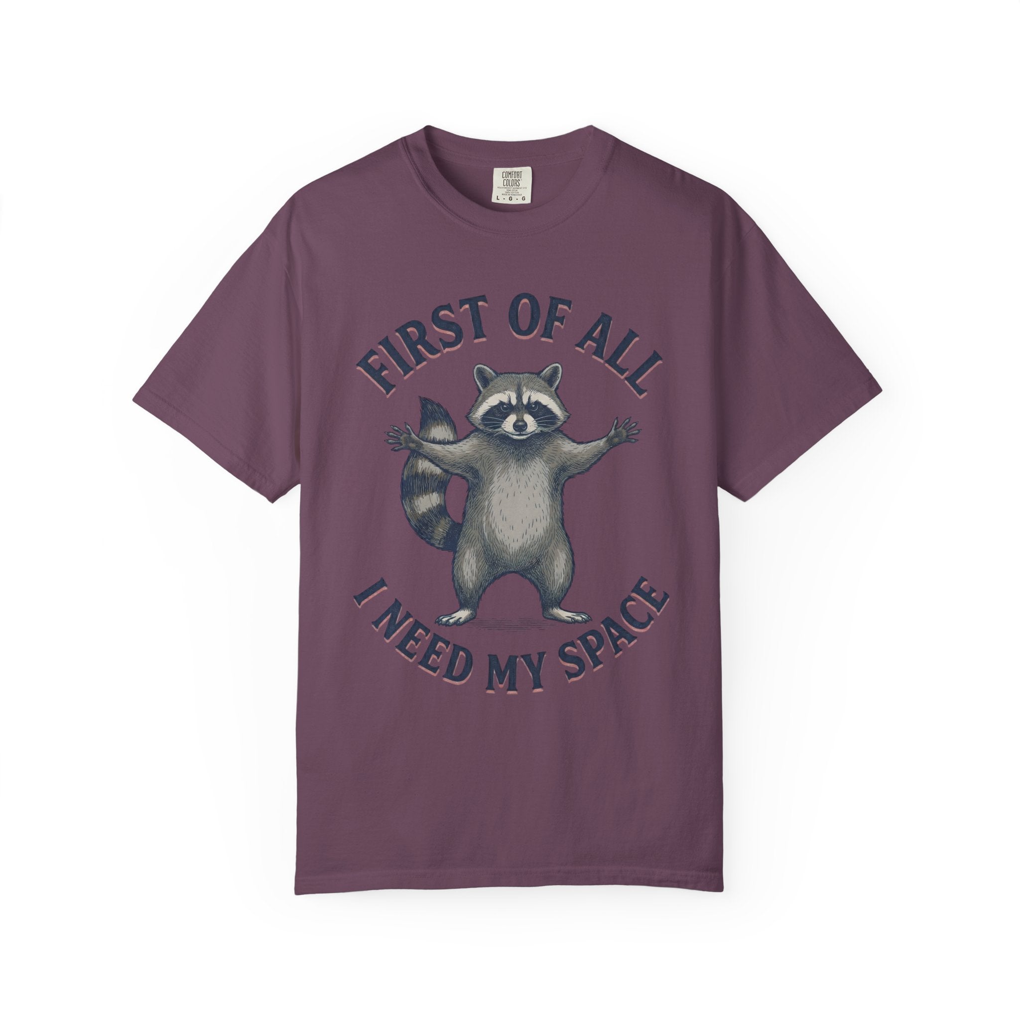 I Need My Space Raccoon T-Shirt