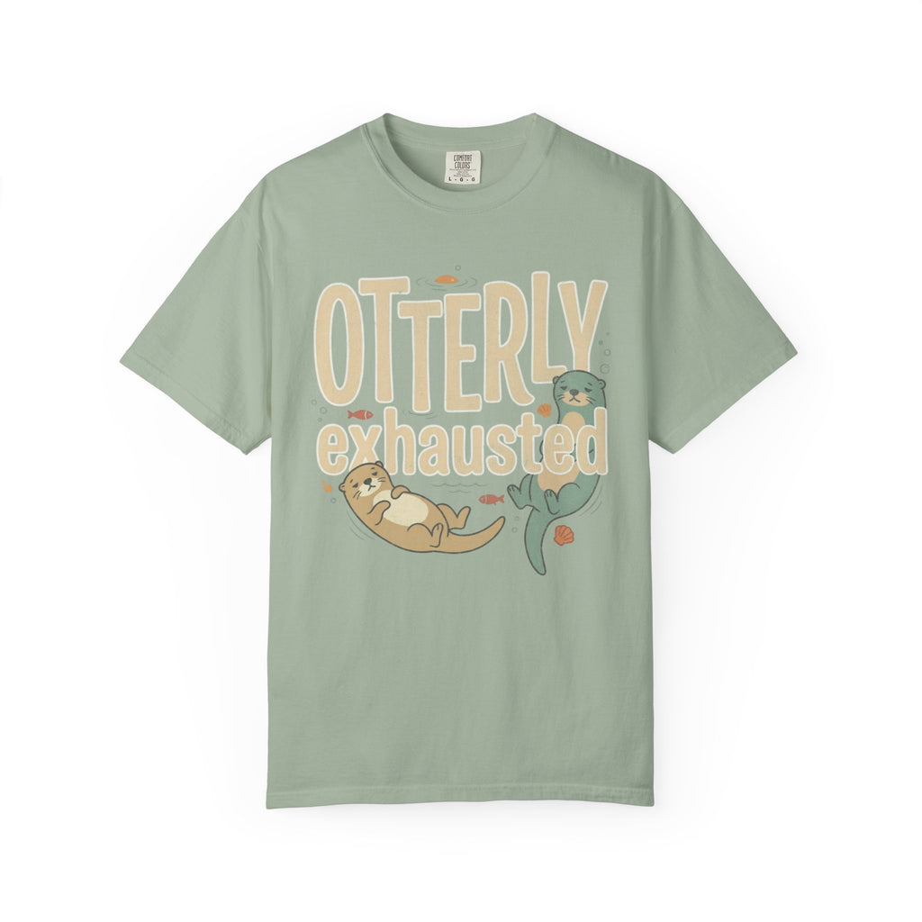 Otterly Exhausted T-Shirt