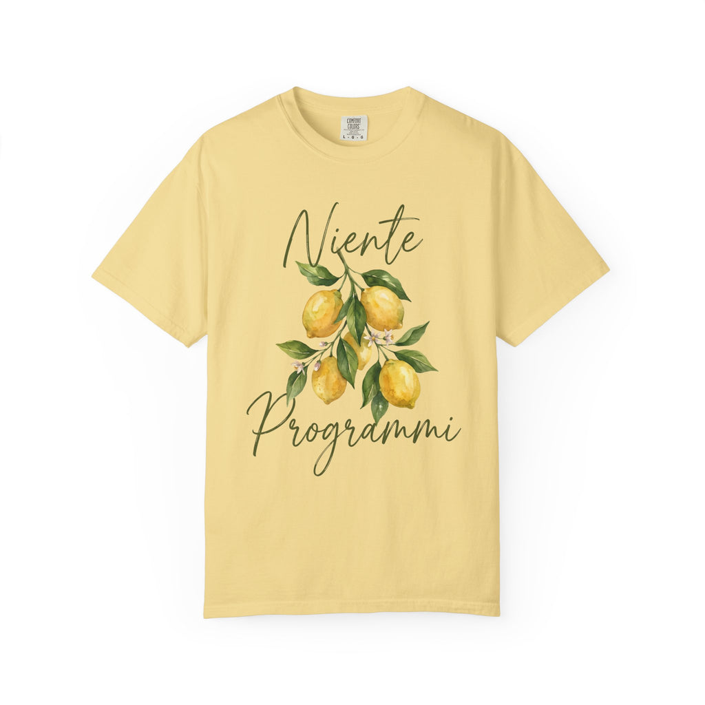 Niente Programmi, No Plans T-Shirt