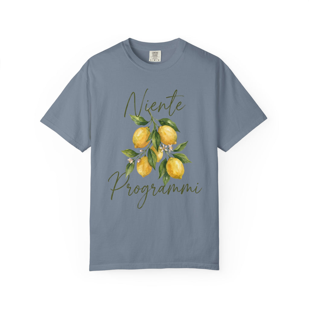 Niente Programmi, No Plans T-Shirt