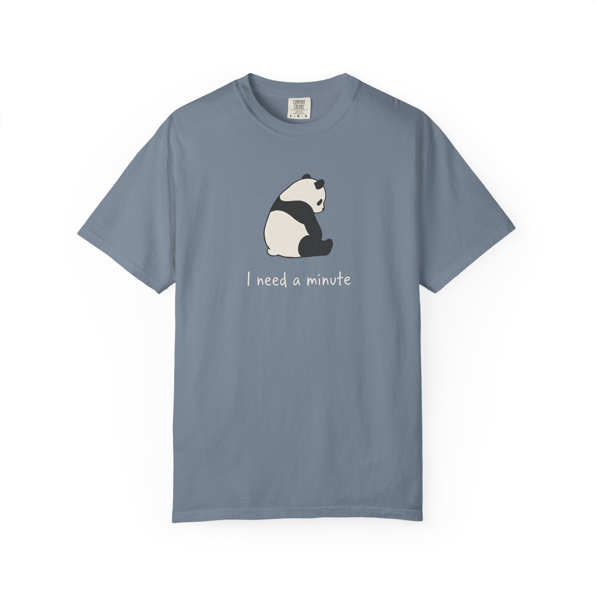 I Need A Minute Panda T-Shirt
