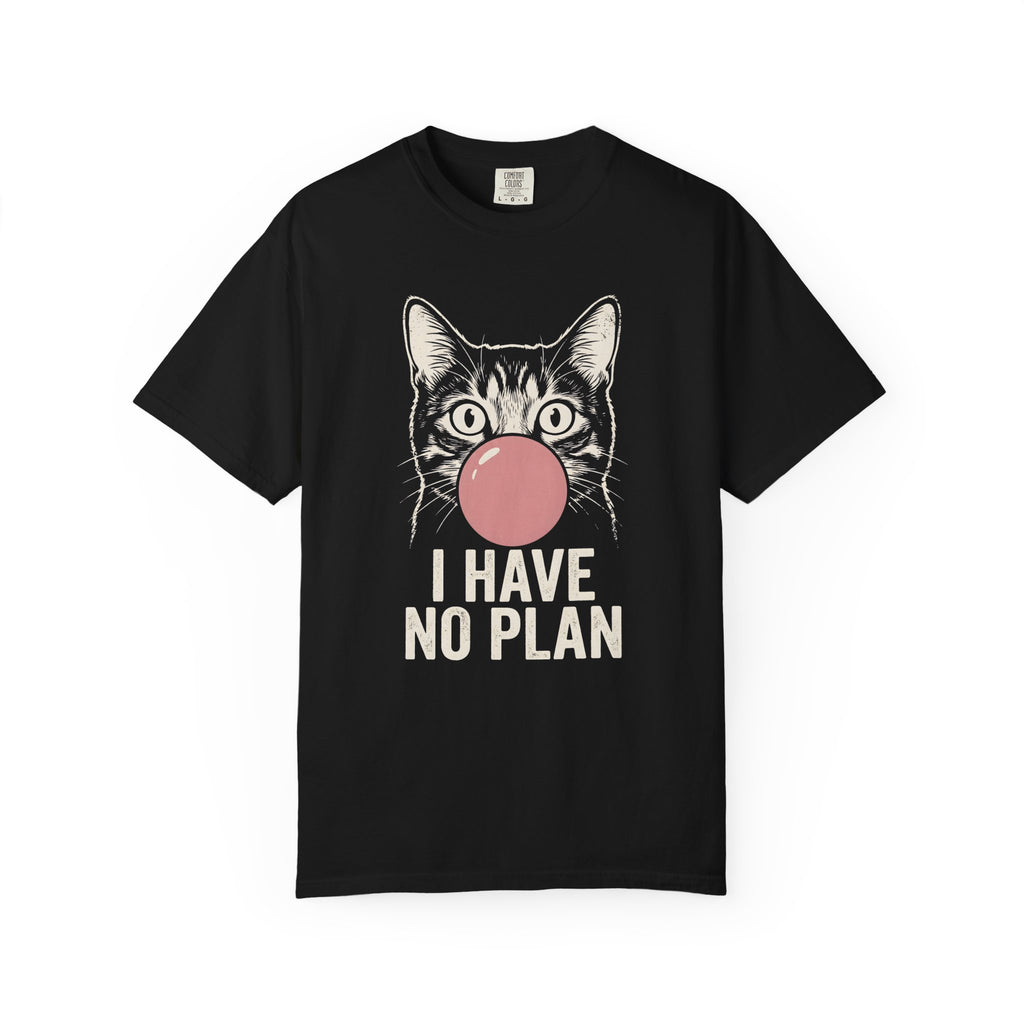 I Have No Plan Cat T-Shirt