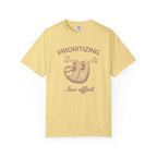 Prioritizing Low Effort Sloth T-Shirt