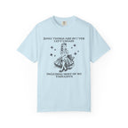 Some Things Are Better Left Unsaid T-Shirt