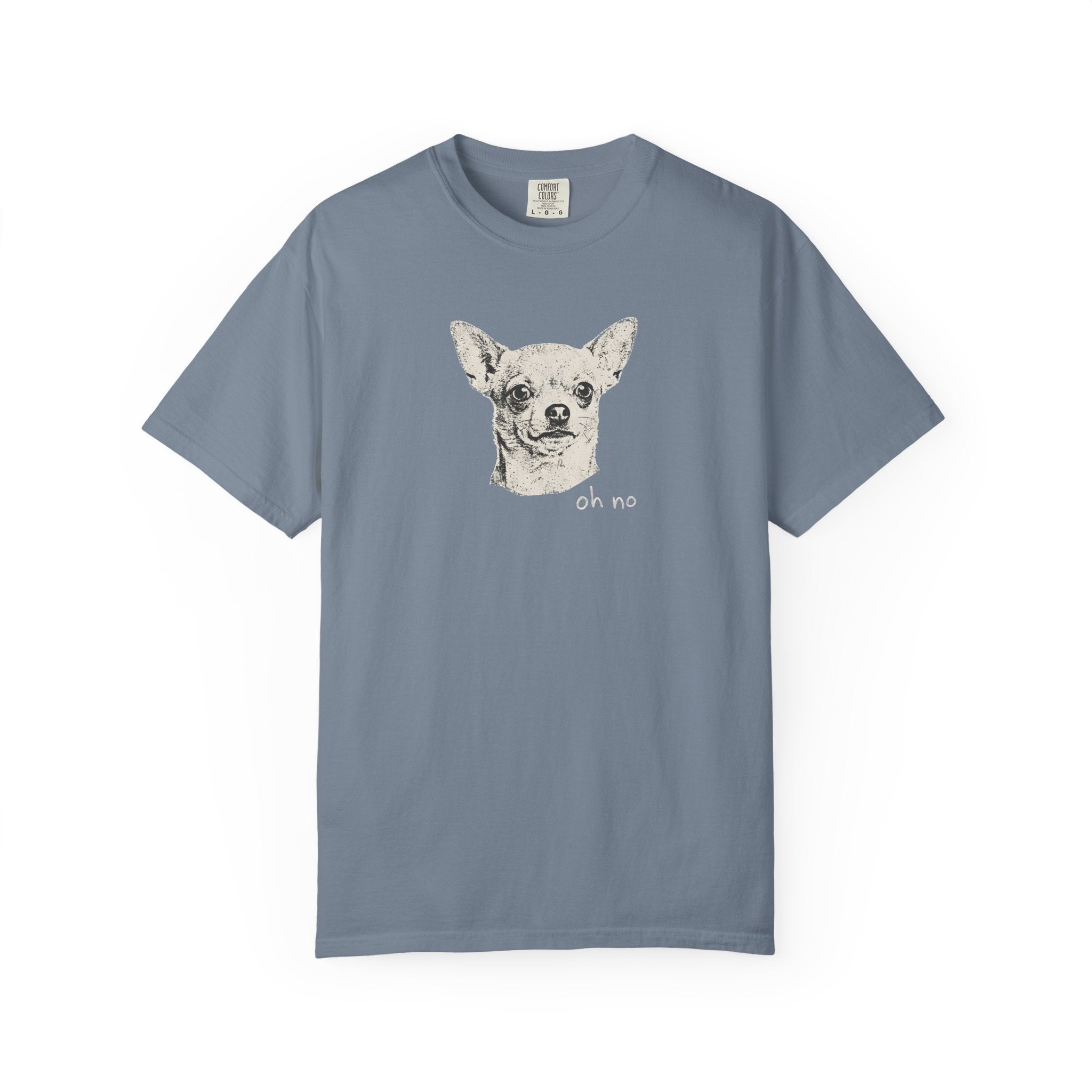 Oh No Chihuahua T-Shirt