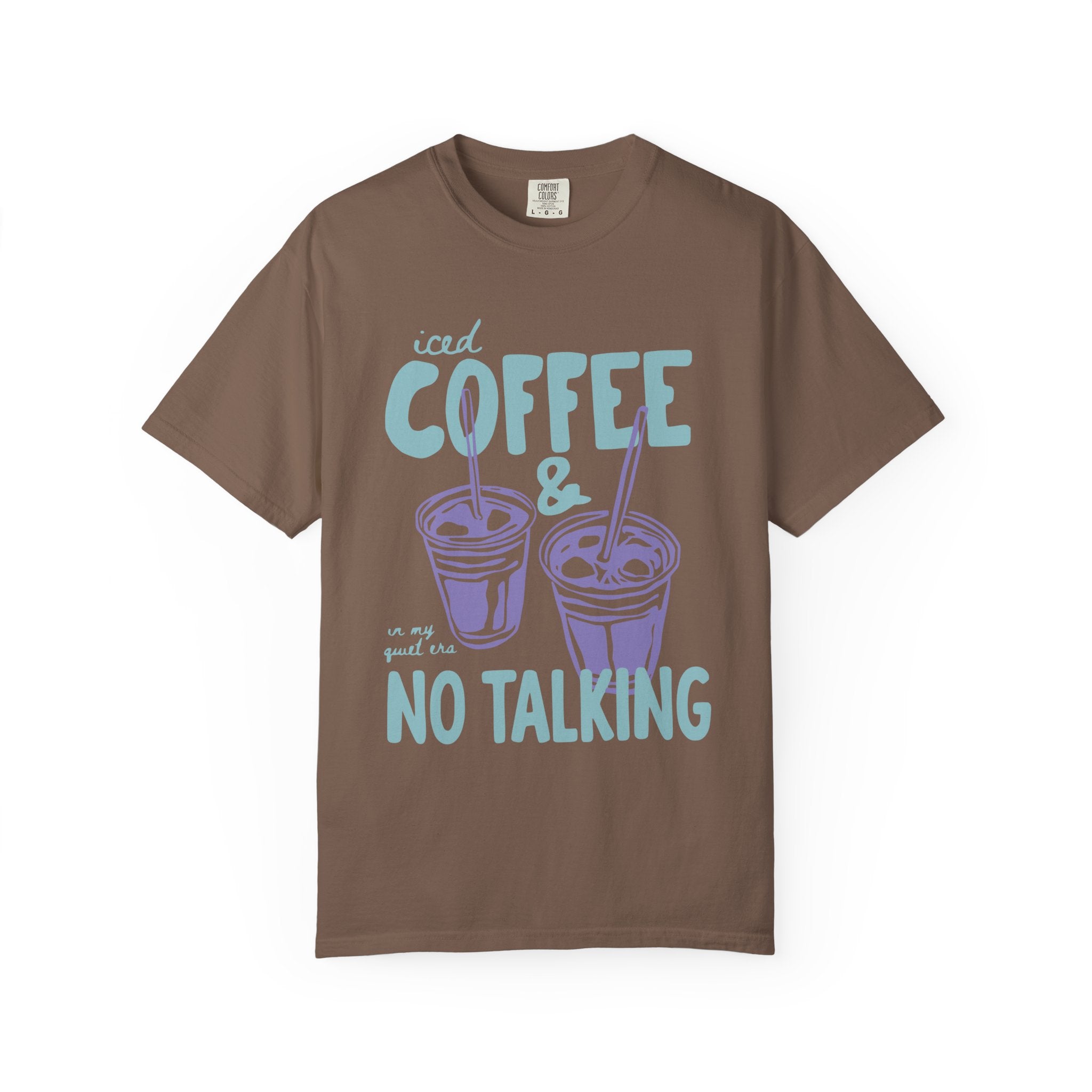 Iced Coffee & No Talking T-Shirt