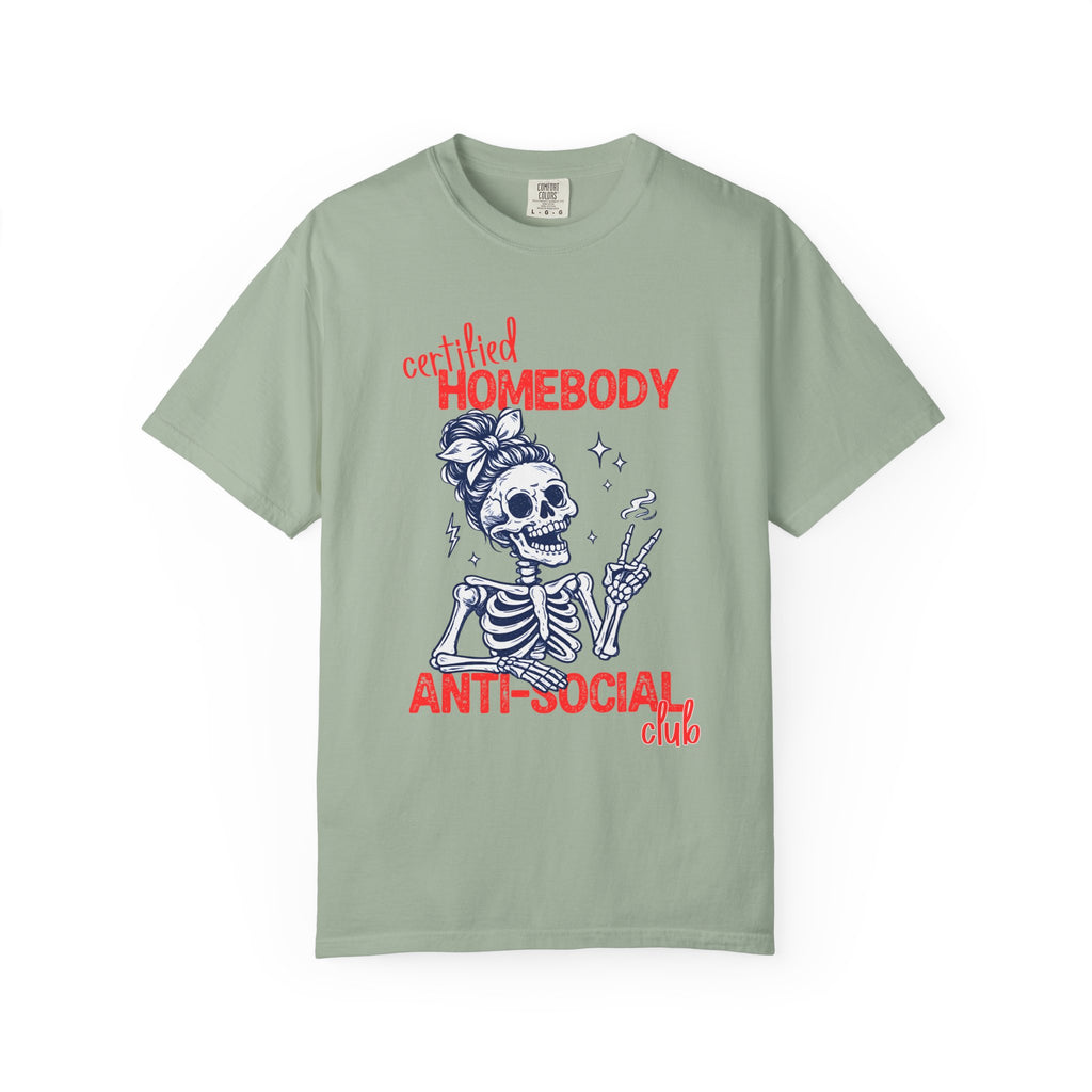Certified Homebody Anti-Social Club Skeleton T-Shirt