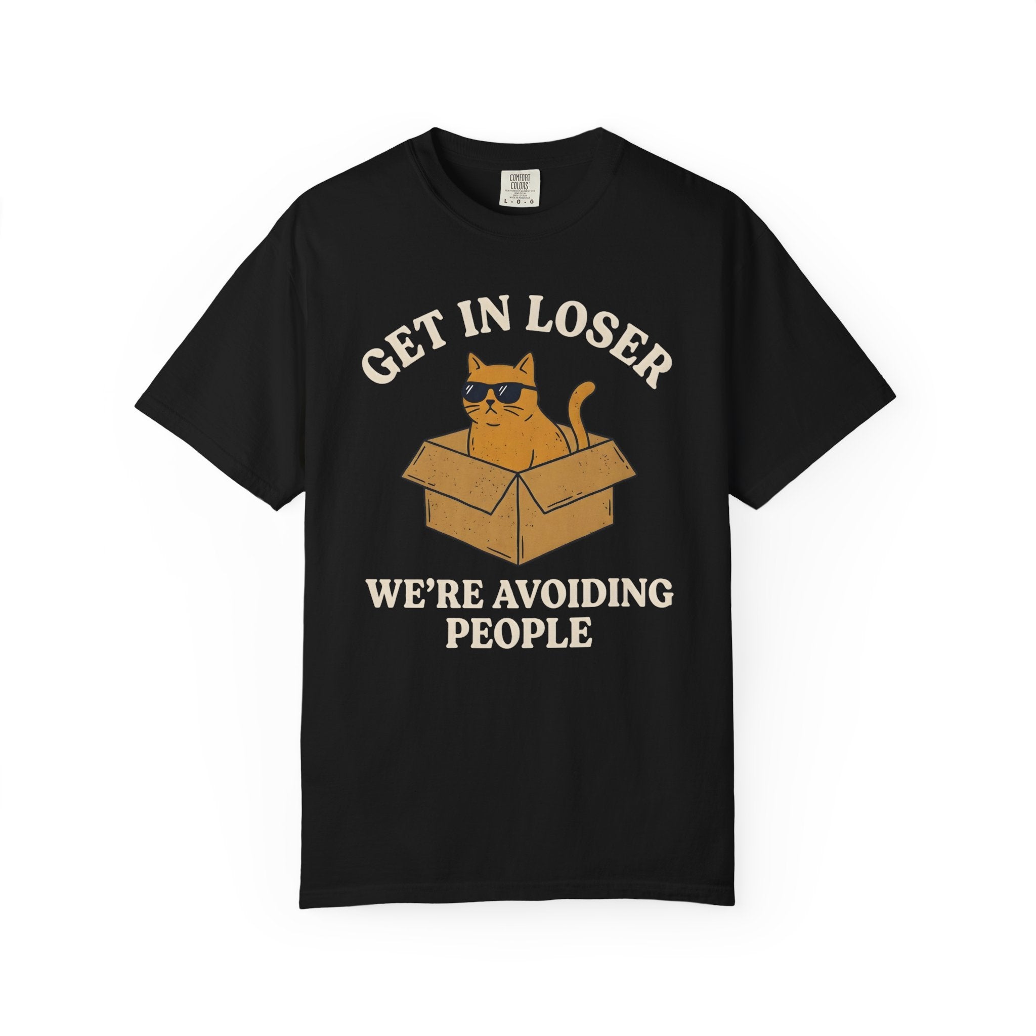 Get In Loser Avoiding People Cat T-Shirt