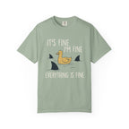 It's Fine, I'm Fine, Everything is Fine Duck T-Shirt