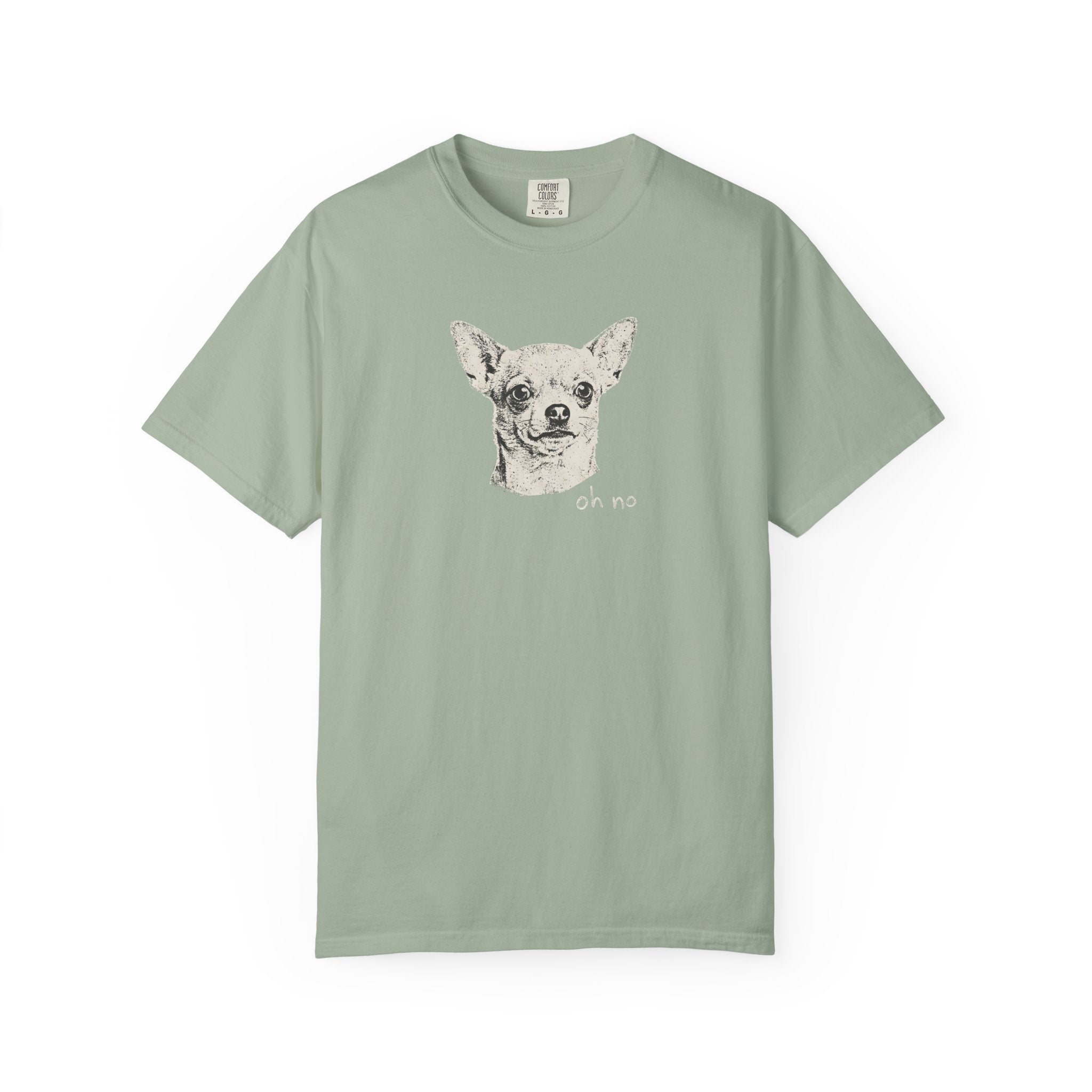 Oh No Chihuahua T-Shirt