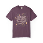 Emotionally Unavailable But Polite T-Shirt