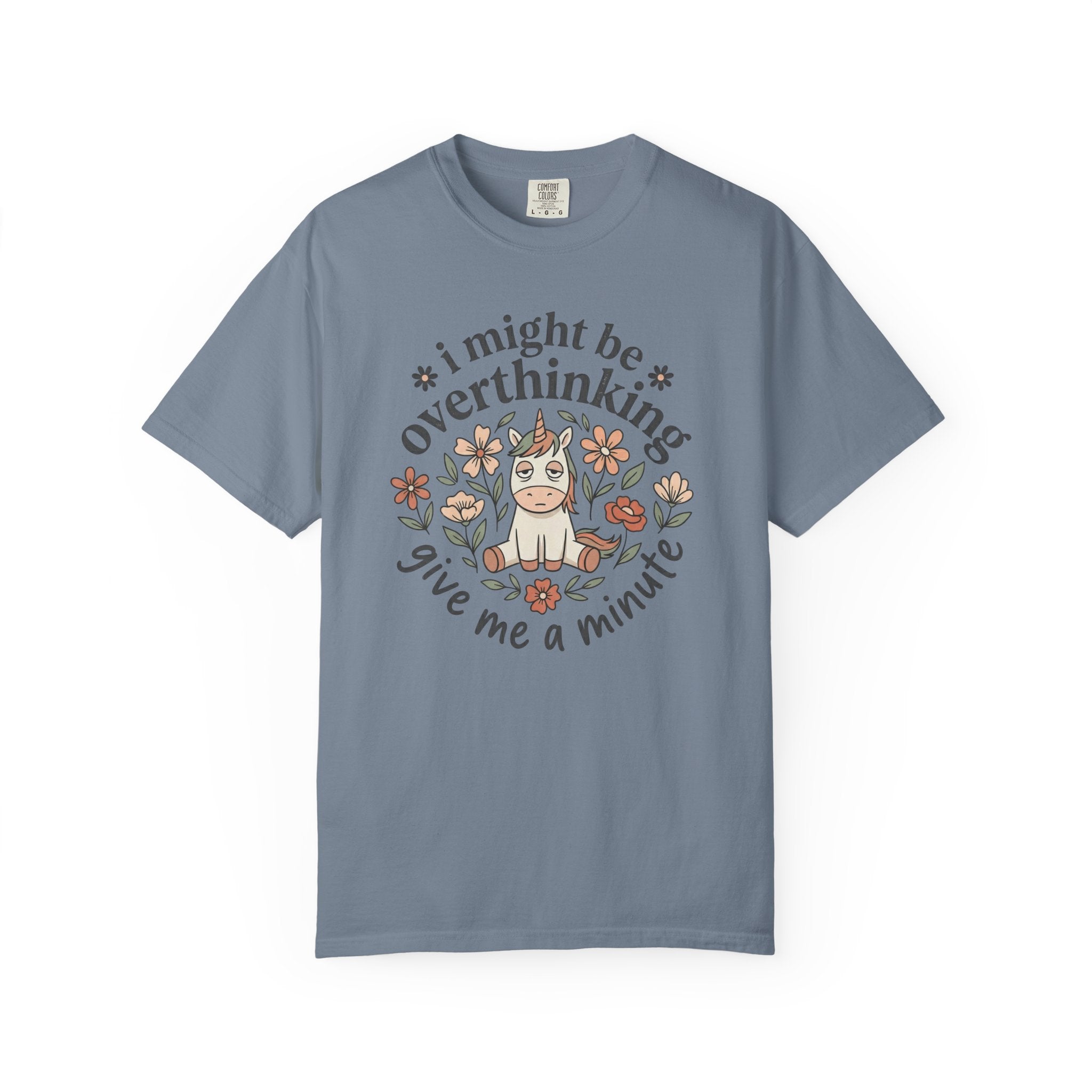 I Might Be Overthinking Unicorn T-Shirt
