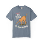 I'm Over It Cat T-Shirt