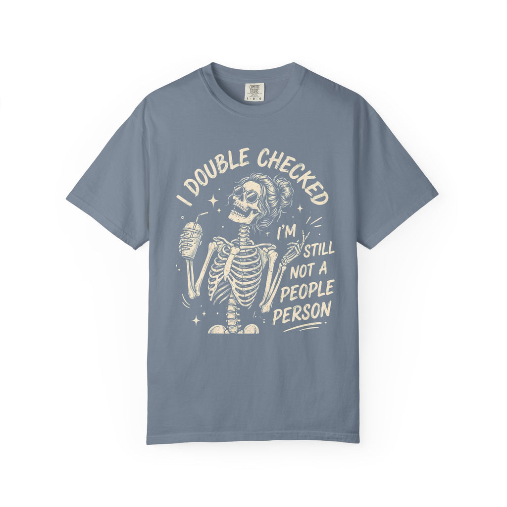 I Double Checked Skeleton T-Shirt