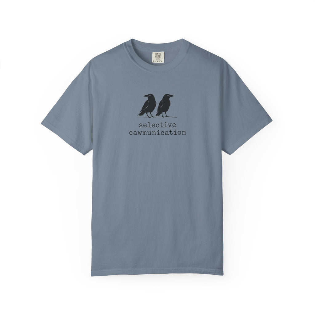 Selective Caw-munication Crow T-Shirt