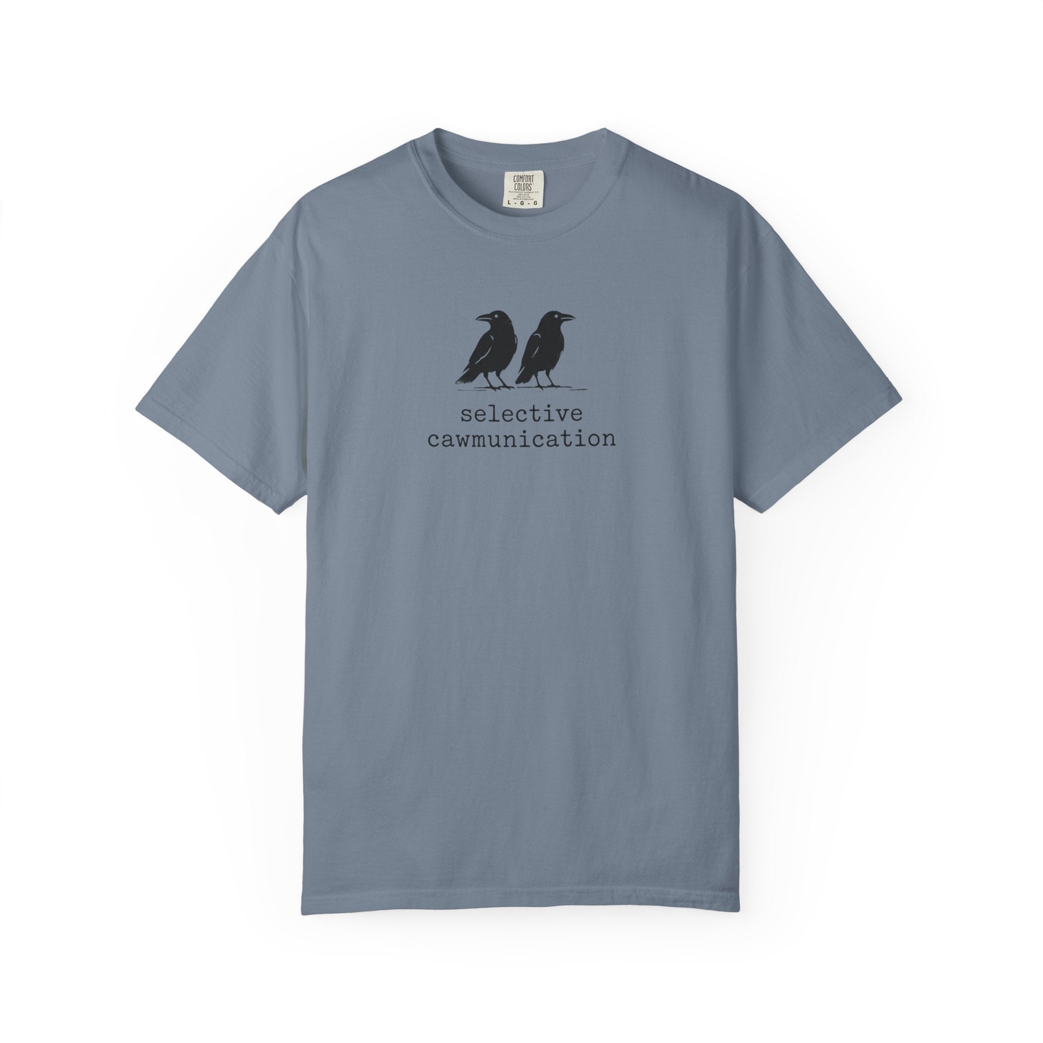 Selective Caw-munication Crow T-Shirt