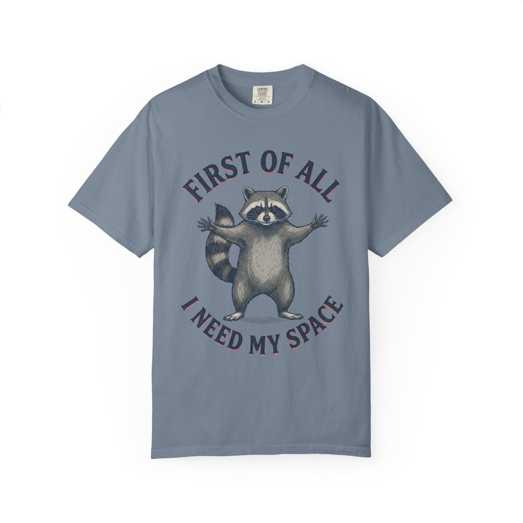 I Need My Space Raccoon T-Shirt