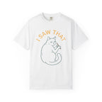 I Saw That Cat T-Shirt