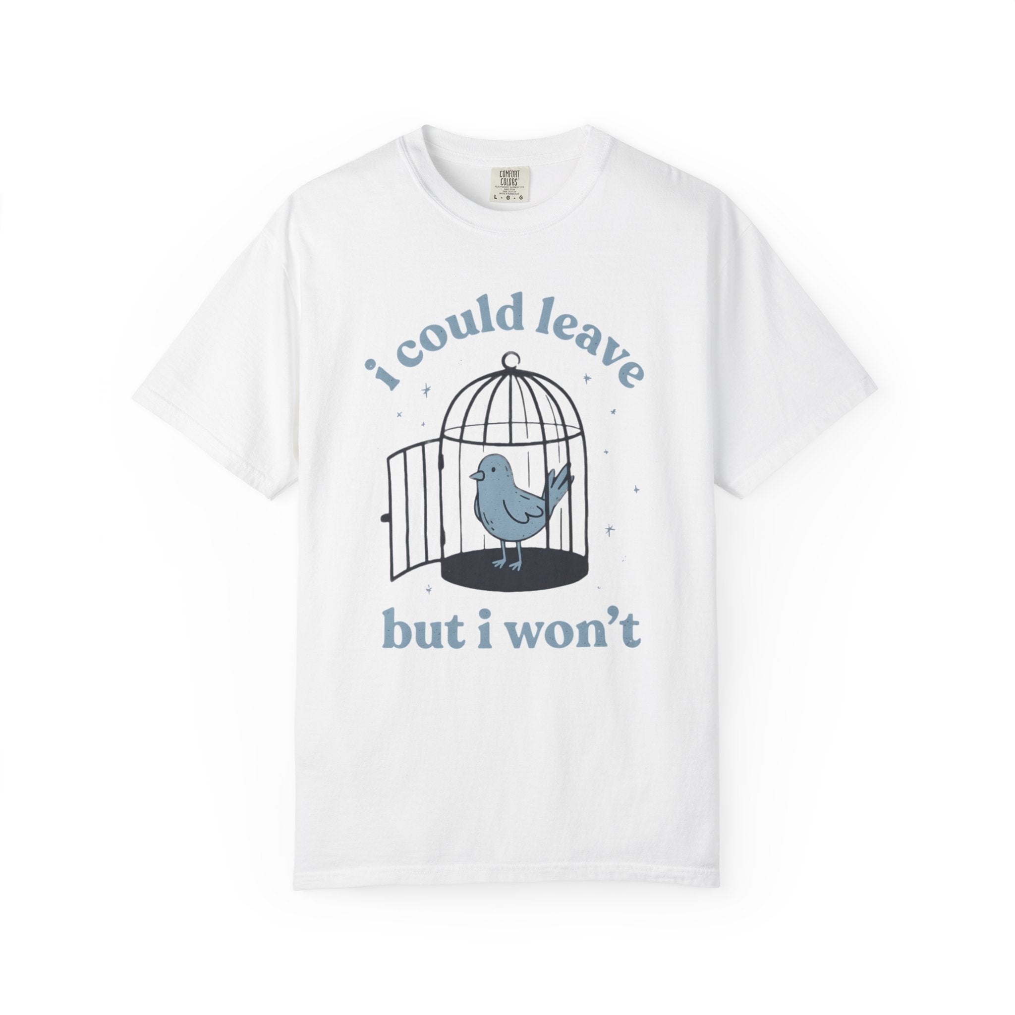 I Could Leave Bluebird T-Shirt