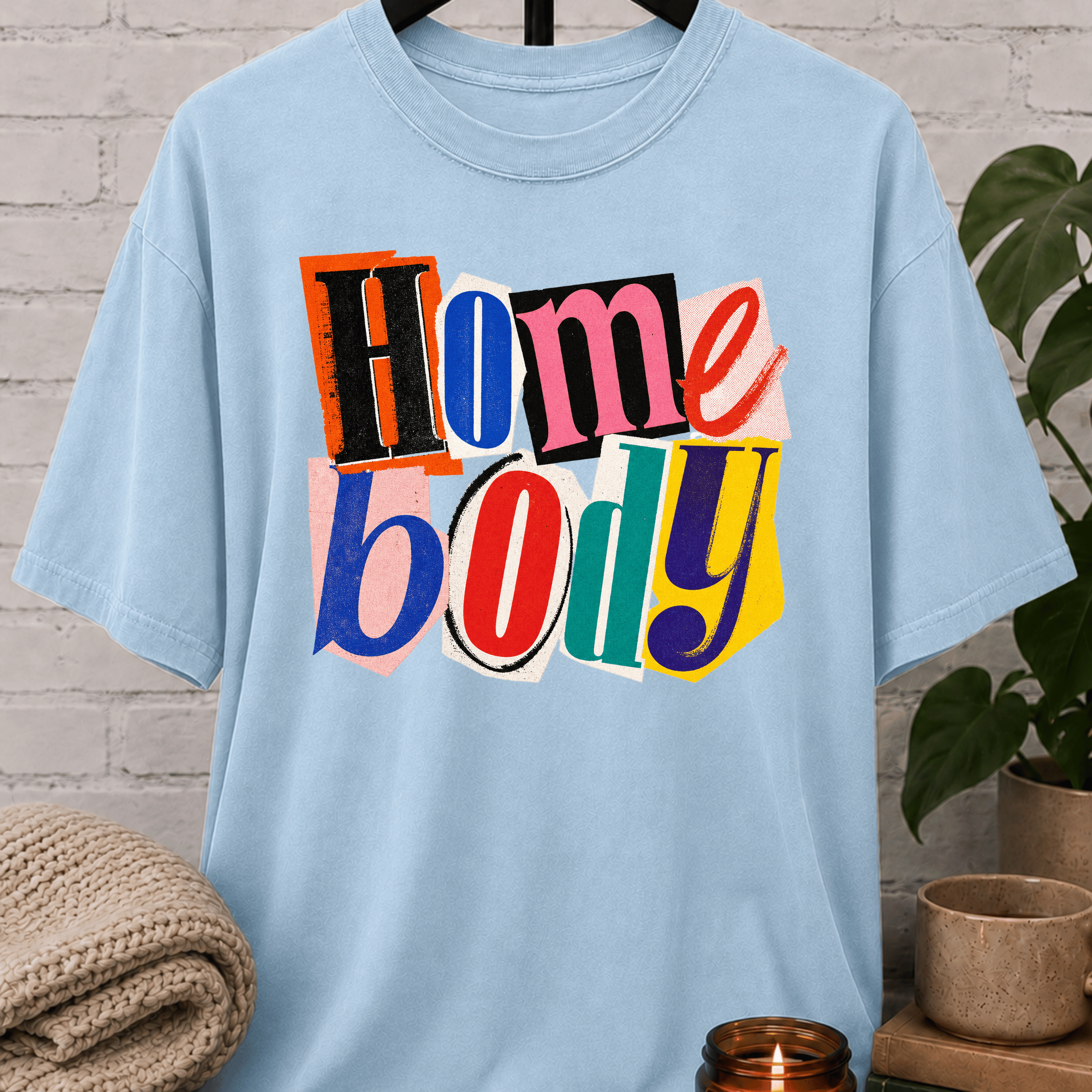Homebody Ransom Letter T-Shirt