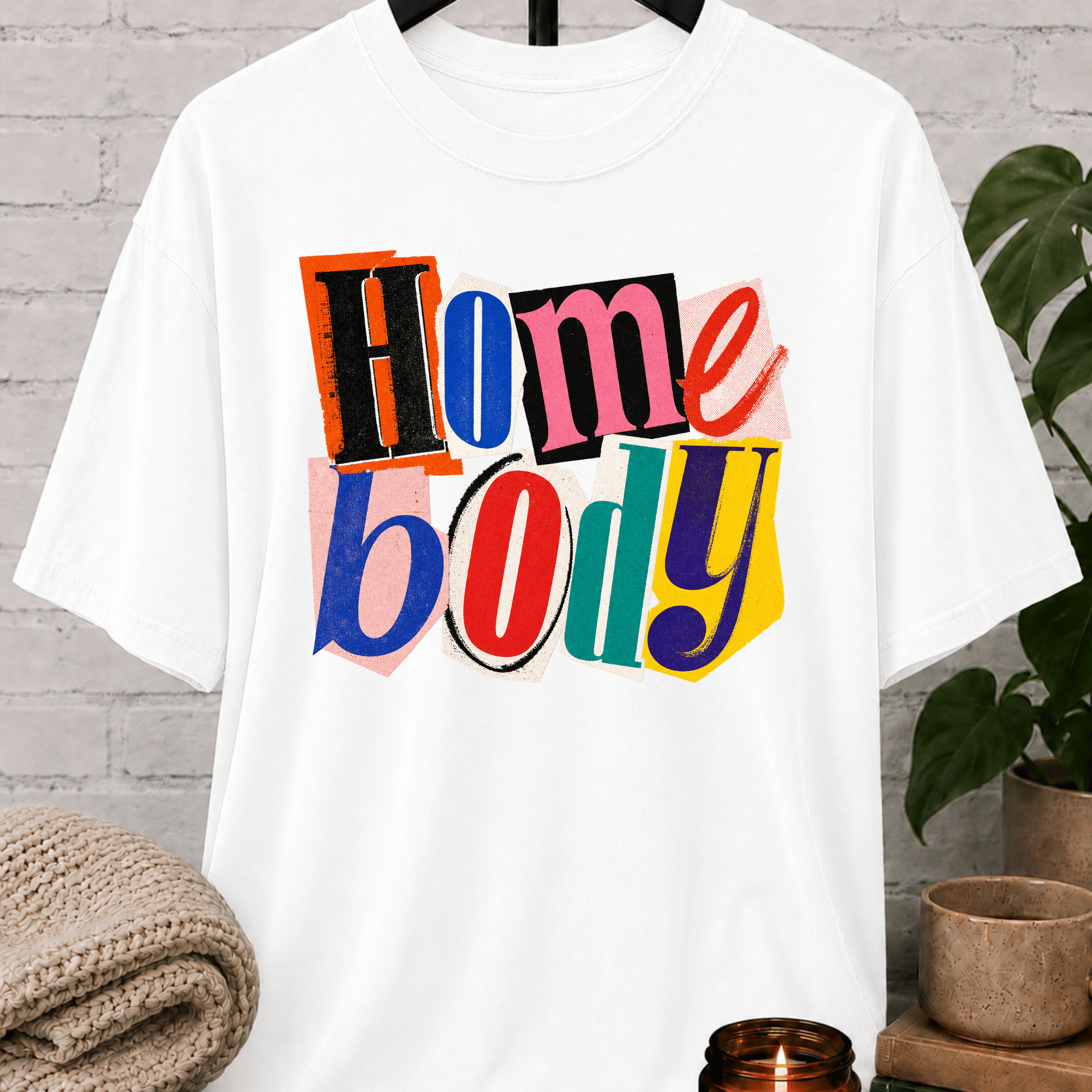 Homebody Ransom Letter T-Shirt