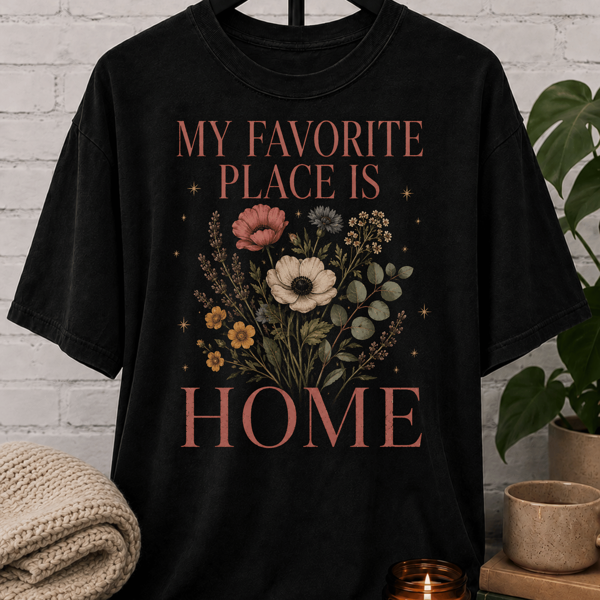 My Favorite Place Is Home Wildflower T-Shirt