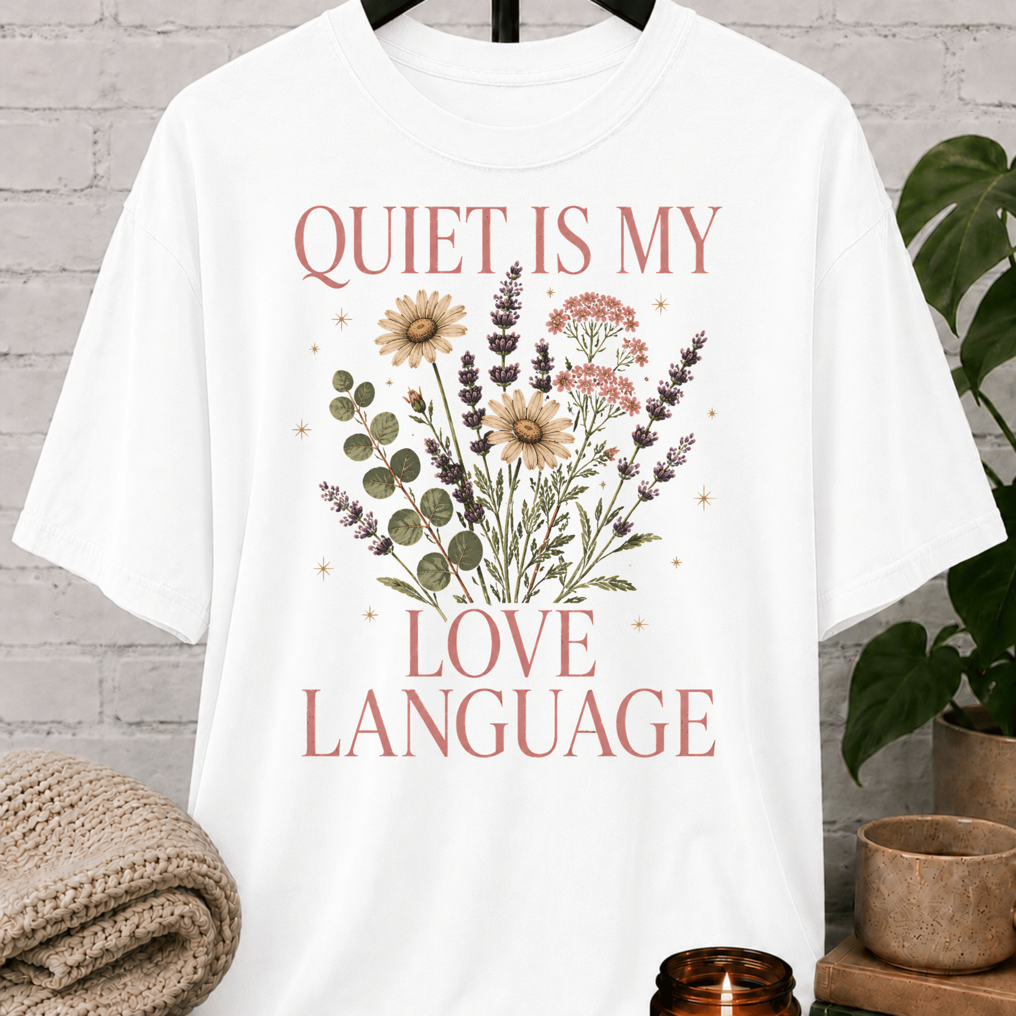 Quiet Is My Love Language Wildflower T-Shirt