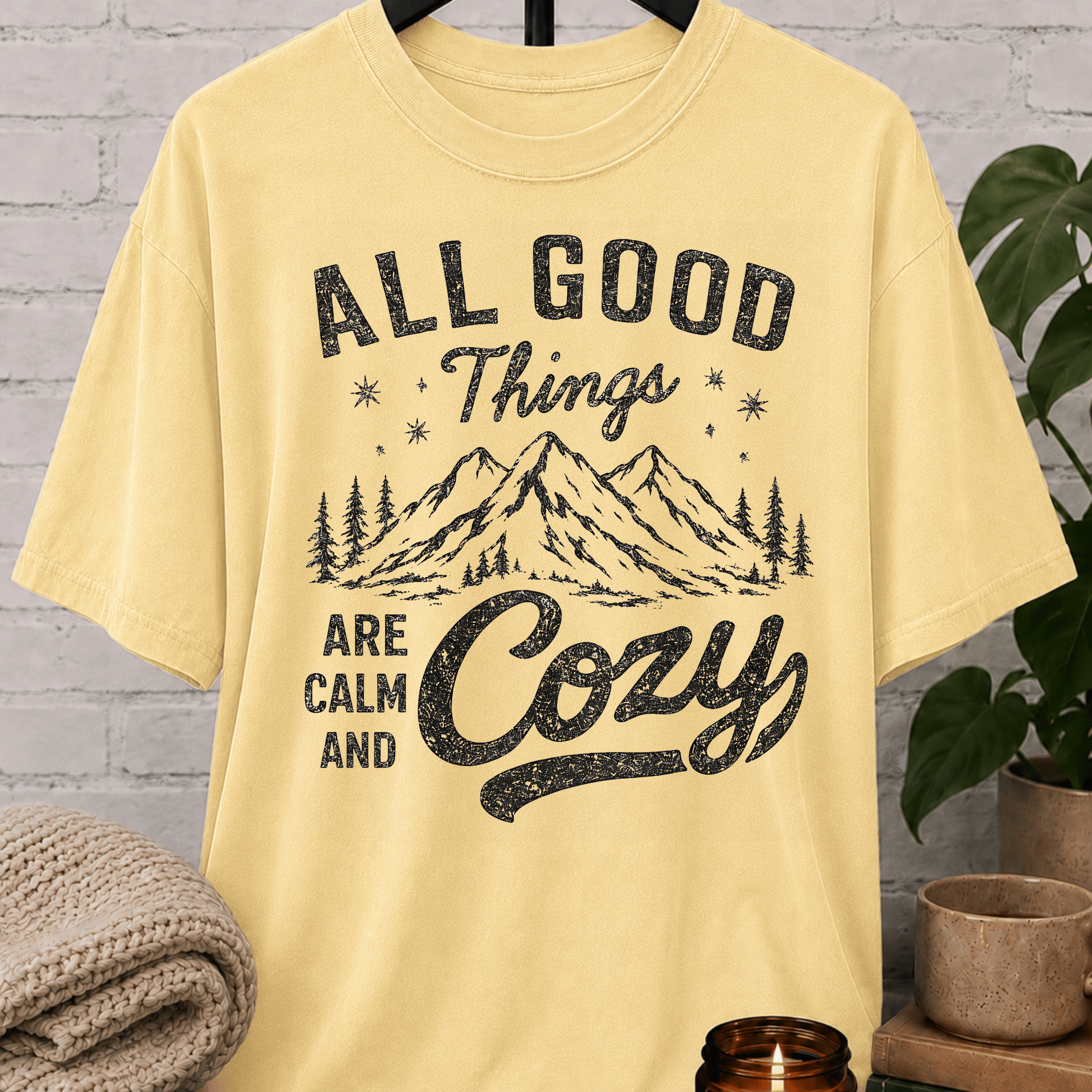 All Good Things Are Calm and Cozy T-Shirt
