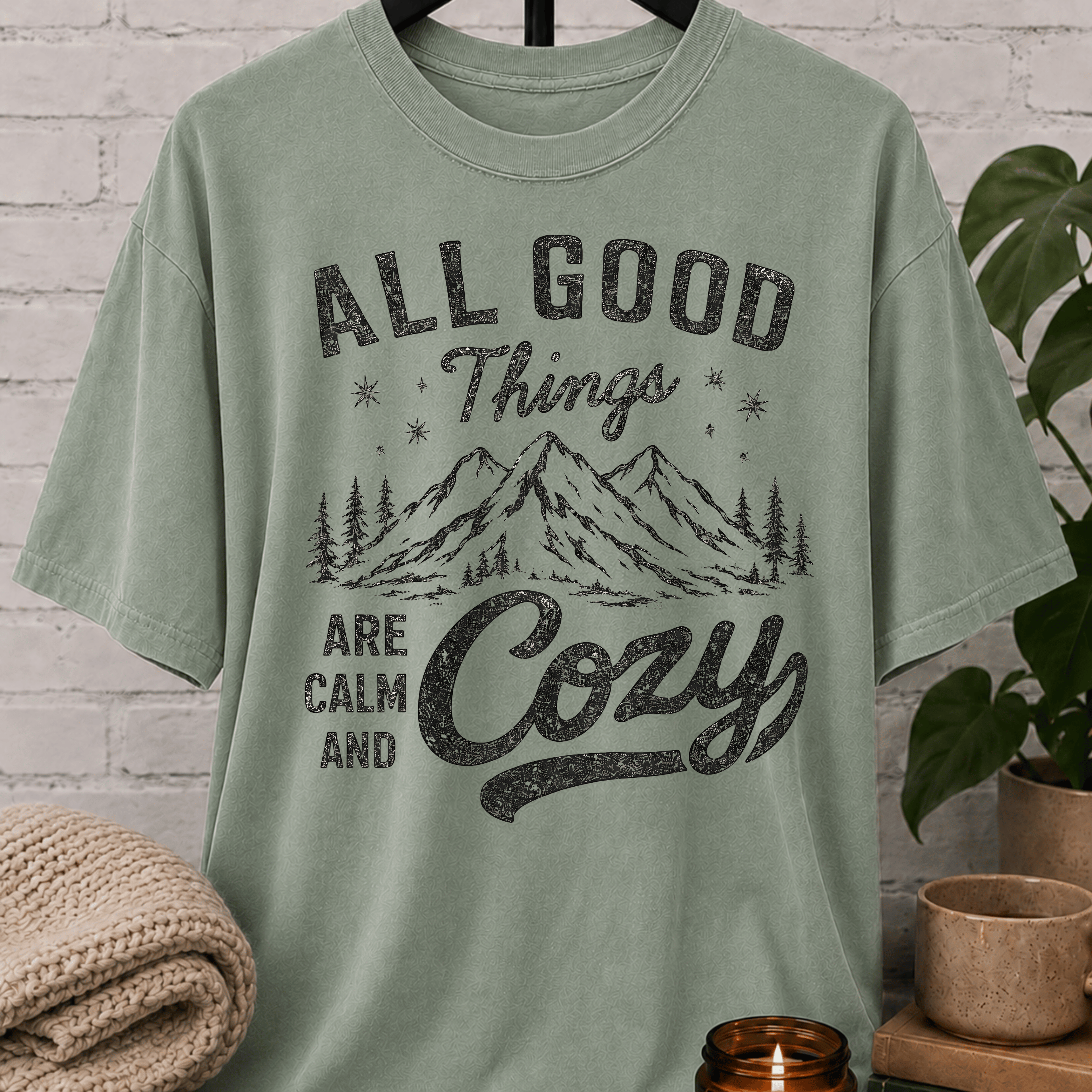 All Good Things Are Calm and Cozy T-Shirt