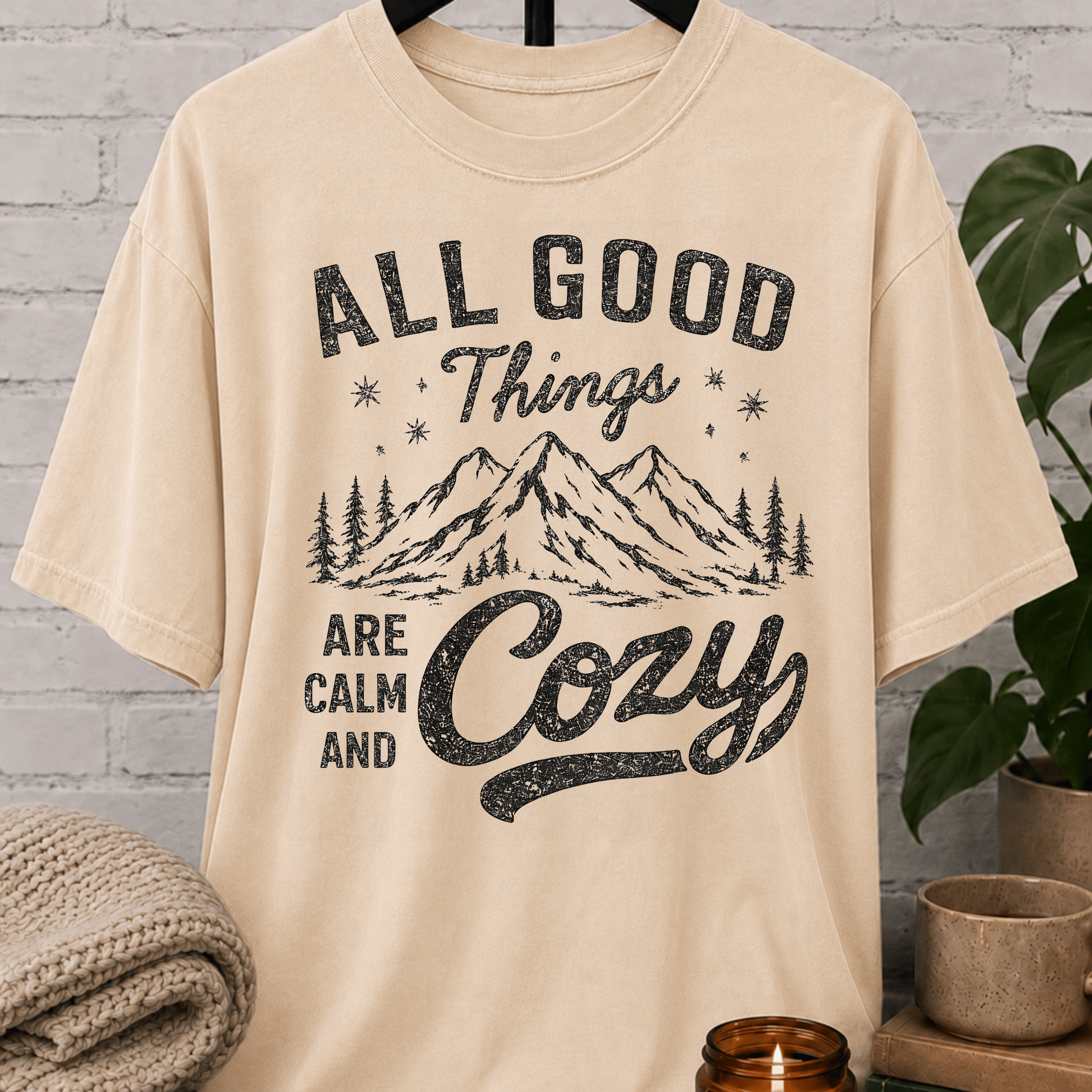 All Good Things Are Calm and Cozy T-Shirt