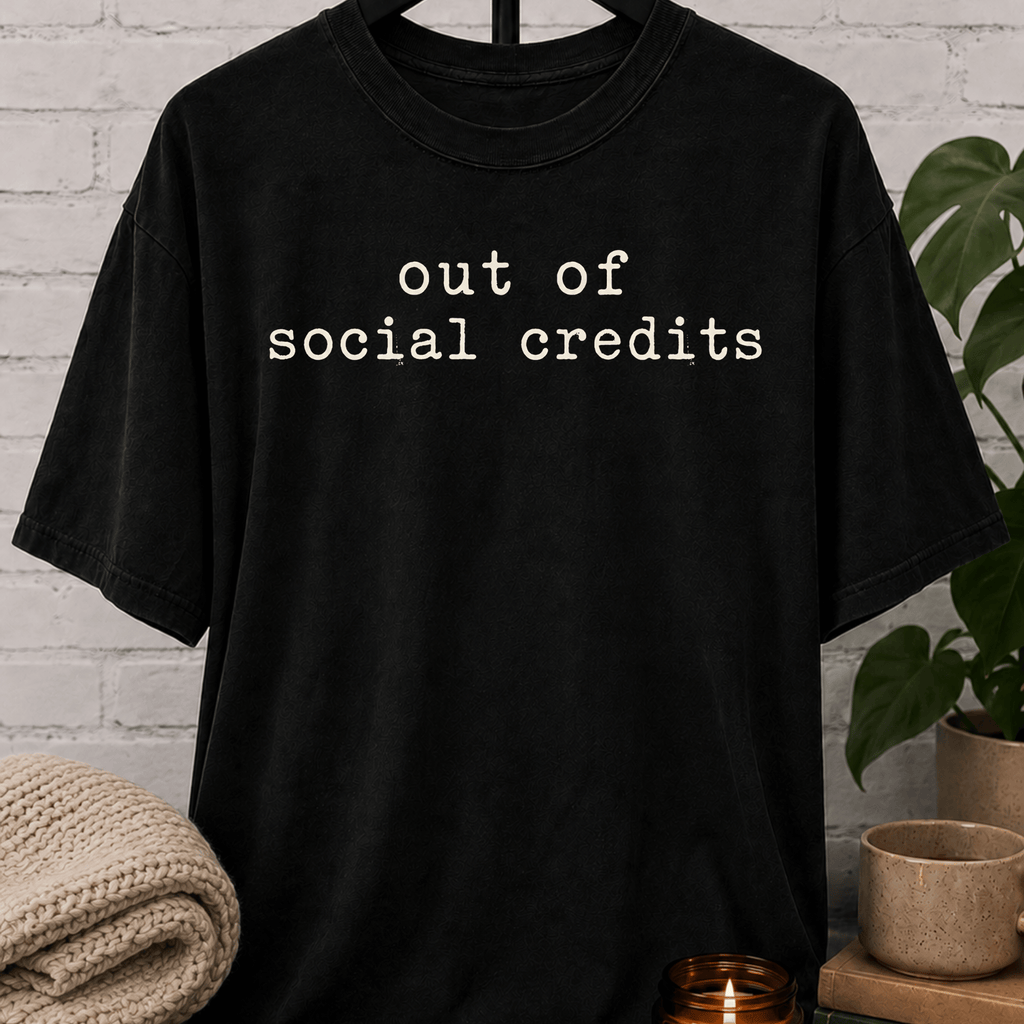 Out of Social Credits T-Shirt