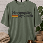 Distracted by My Couch Homebody T-Shirt