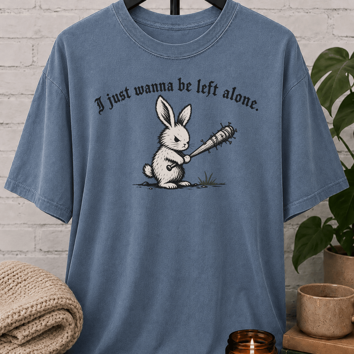 I Just Wanna Be Left Alone Bunny T-Shirt