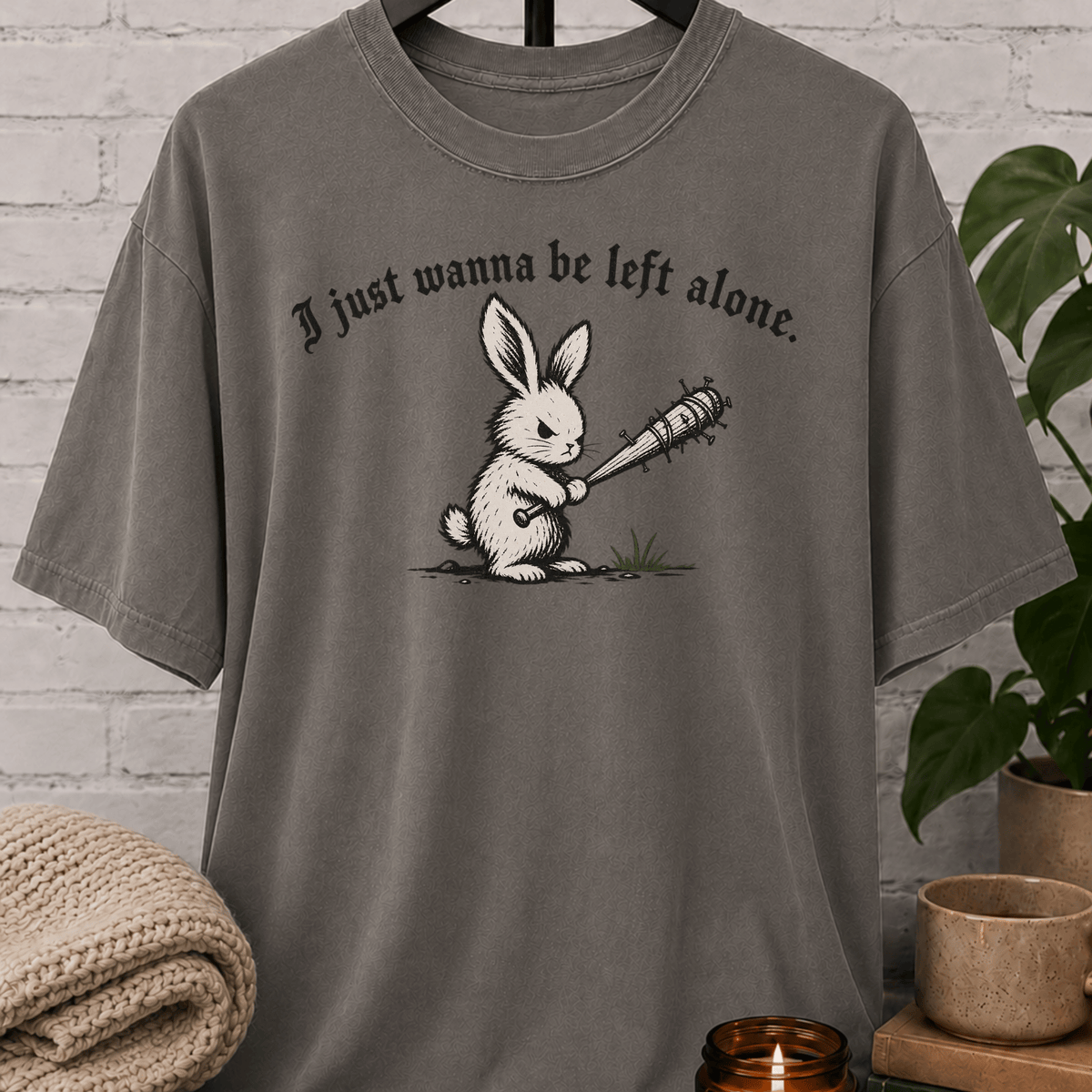 I Just Wanna Be Left Alone Bunny T-Shirt