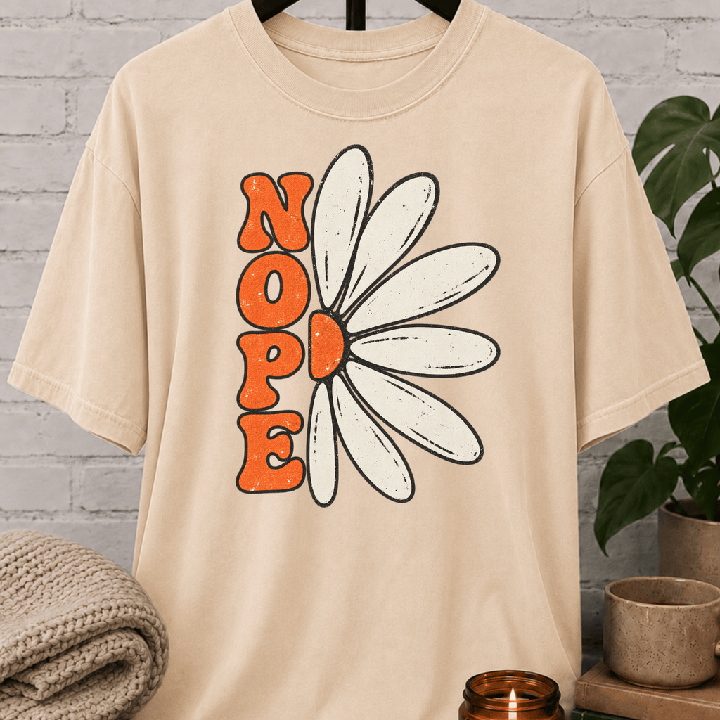 Nope Sarcastic Flower T-Shirt
