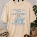 Uncharted and Unbothered Ship T-Shirt