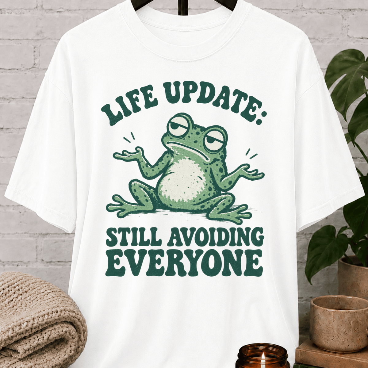 Still Avoiding Everyone Frog T-Shirt